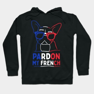 Pardon My French Hoodie